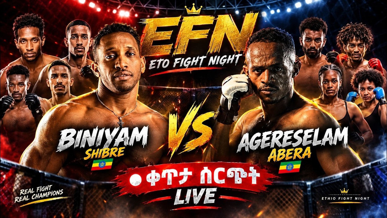 Ethio Fight Night 🔴 LIVE | Biniyam Shibre vs Agereselam Abera