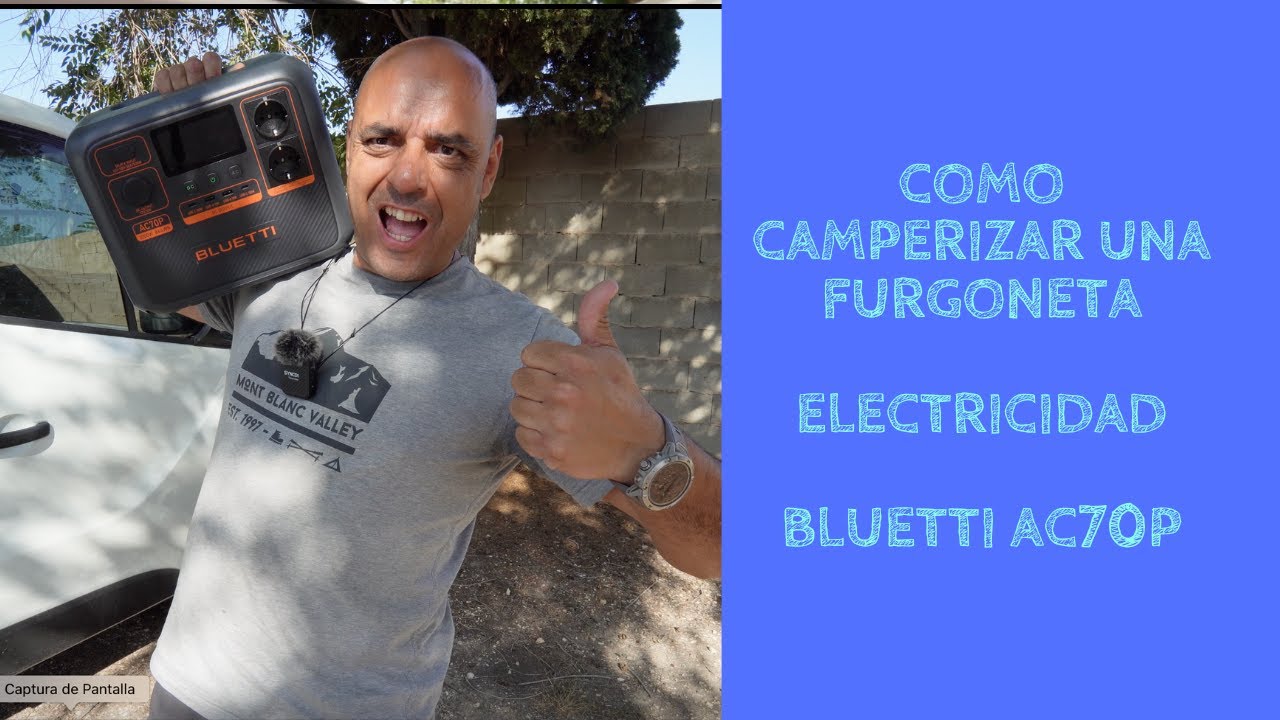 ⚡️Cómo camperizar una furgoneta, ELECTRICIDAD 🔋Nueva AC70P de BLUETTI