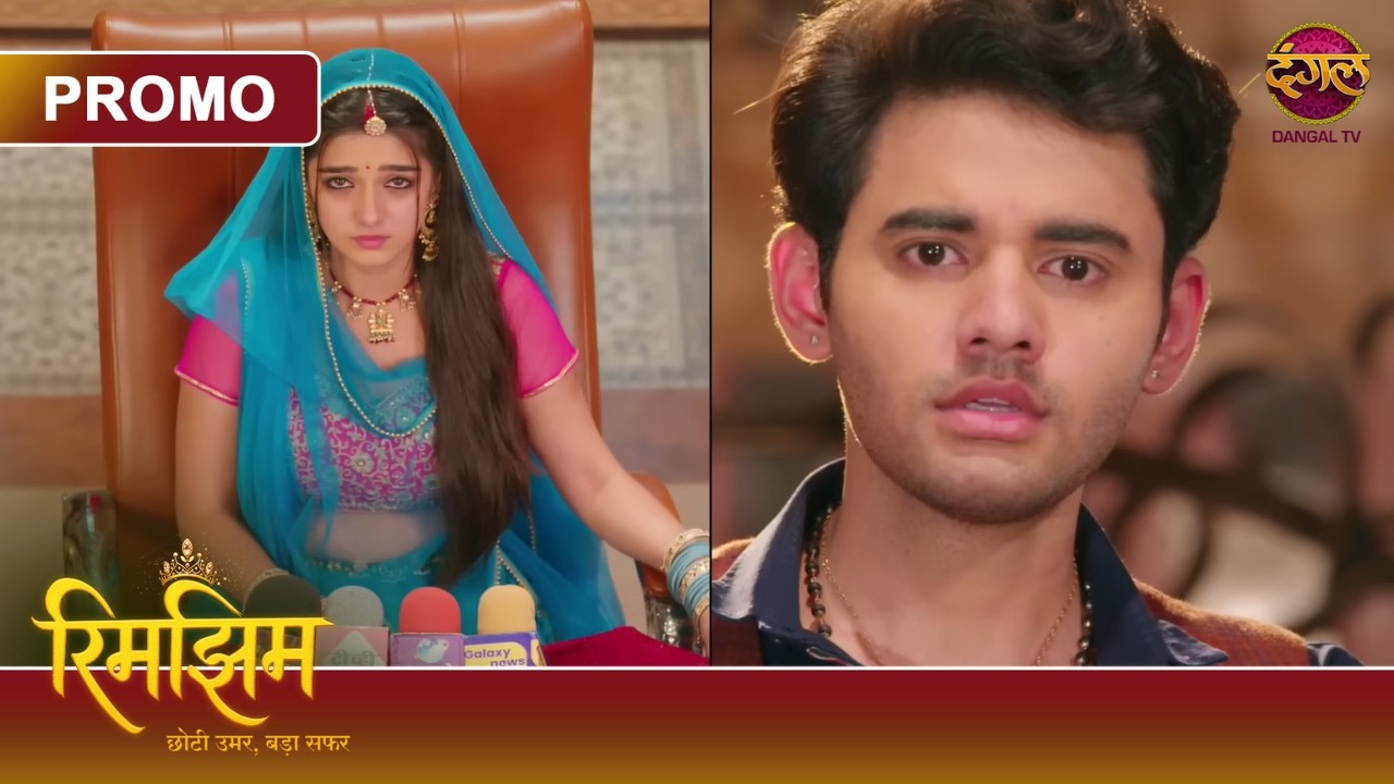 Kyun Hua Sameer Rajgaddi Chhodne Ke Liye Taiyaar? | Rimjhim - Choti Umar, Bada Safar | Dangal TV