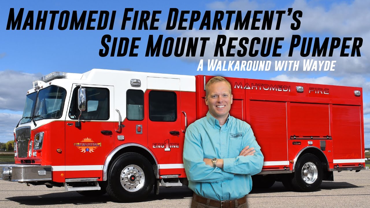 Mahtomedi Fire Department's Side Mount Pumper by CustomFIRE