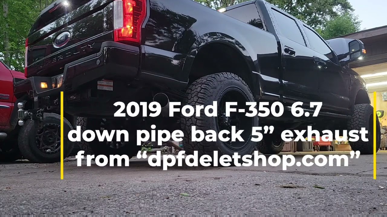 2019 Ford F-350 6.7 down pipe back exhaust and tune.