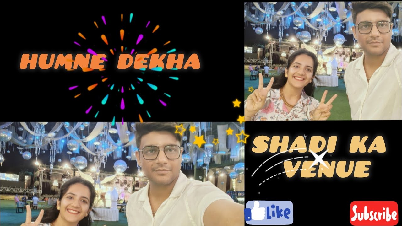 SHADI KA VENUE HUA FINAL❤️😍| Shadi Vlog Part 1