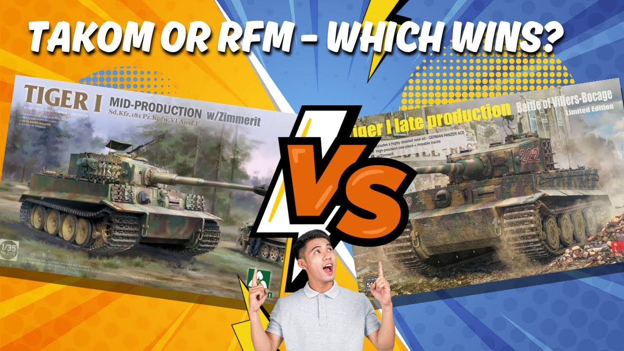 Takom vs RFM Tiger I &ndash; Which 1/35 Kit Is the Best Tiger Tank model?