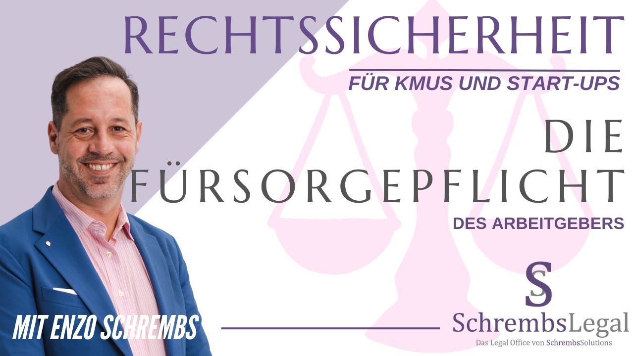 Die Fürsorgepflicht des Arbeitgebers