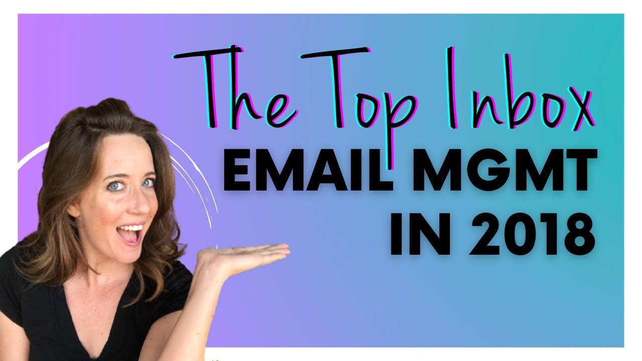 BEST Tool for Email Management | The Top Inbox Tutorial