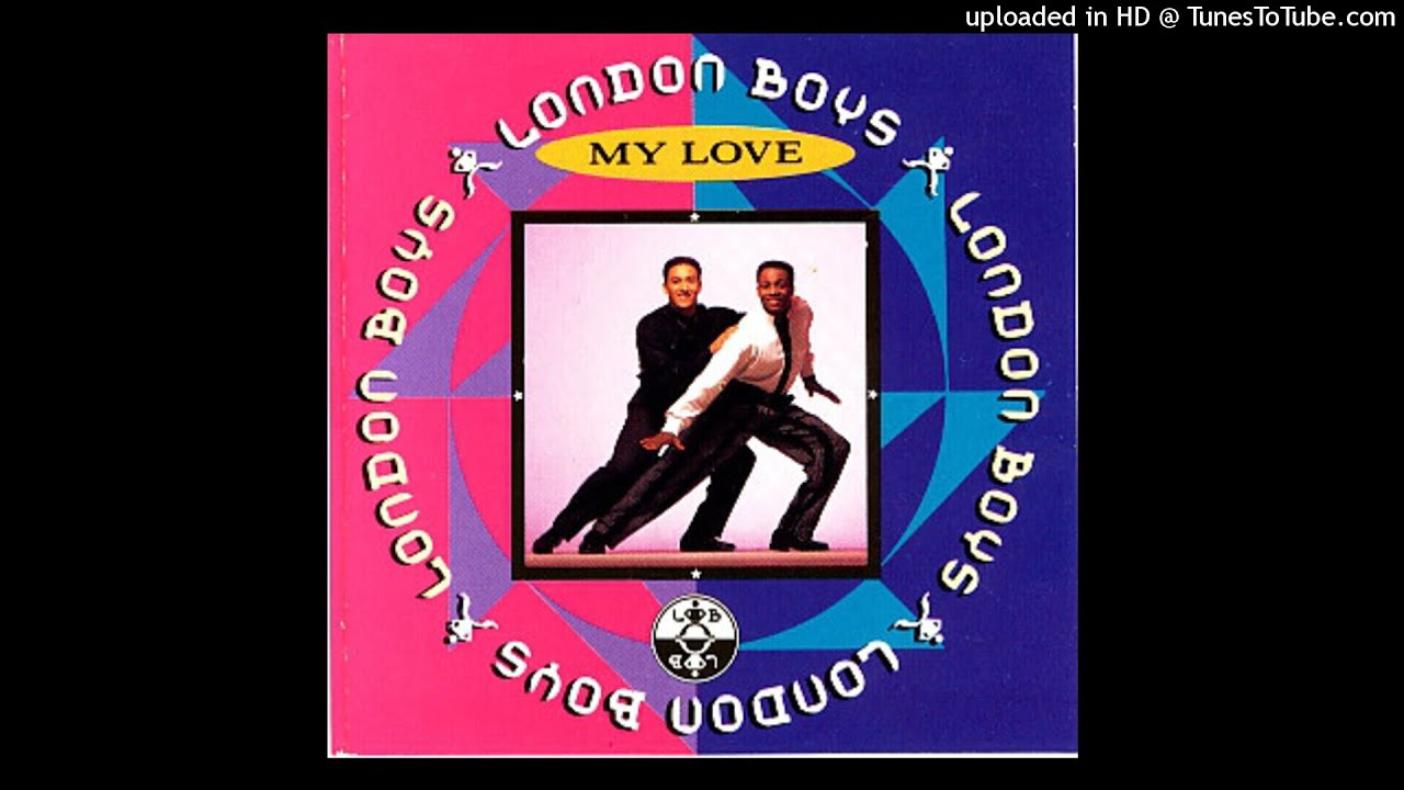 LONDON BOYS - MY LOVE (REMIX - 2021) 🔊🔊🔊