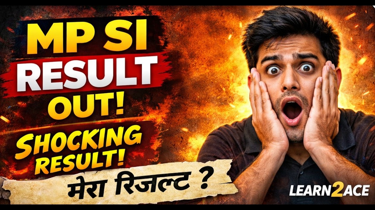 MP SI RESULT OUT!!!  | SHOCKING VARIATIONS  | MAINS KAISE KREIN? | LEARN2ACE