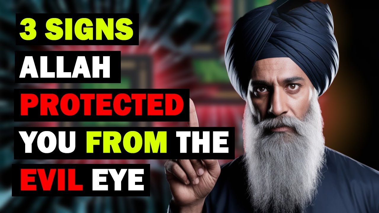 3 Signs the Evil Eye Didn&rsquo;t Win Because Allah Was With You  ISLAM