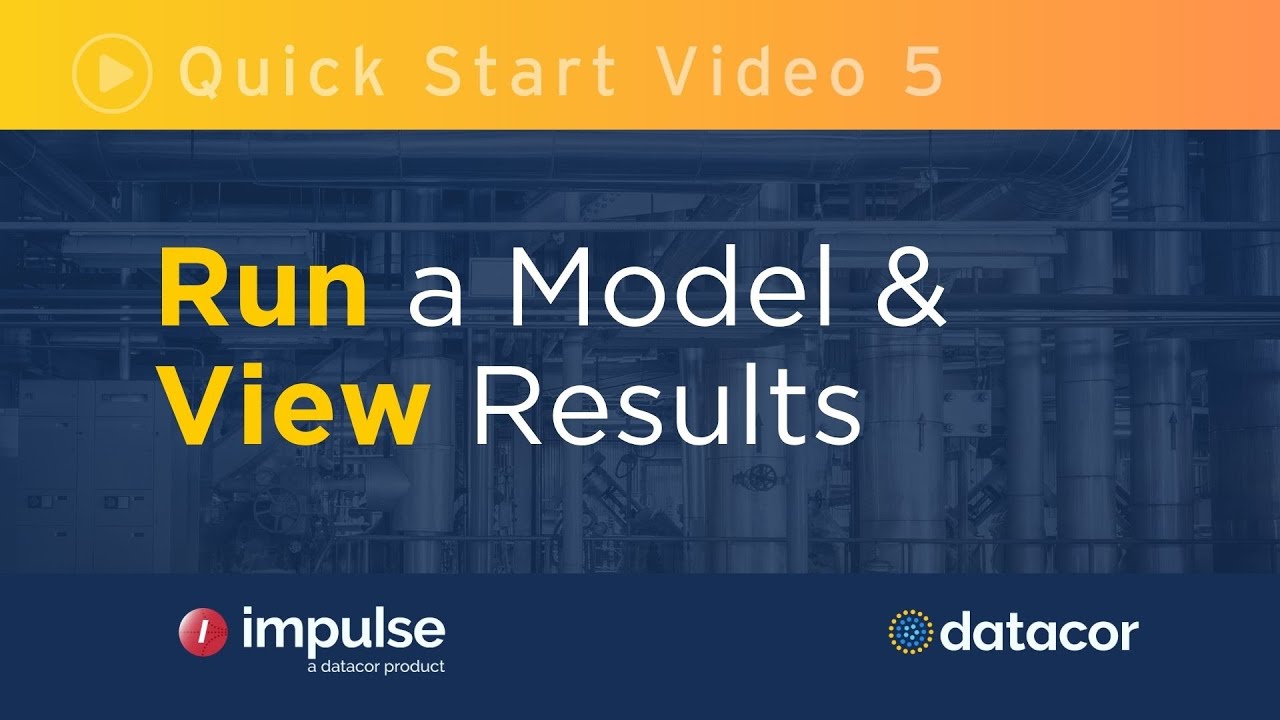 Impulse Quick Start Video 5: Running a Model & Viewing Results