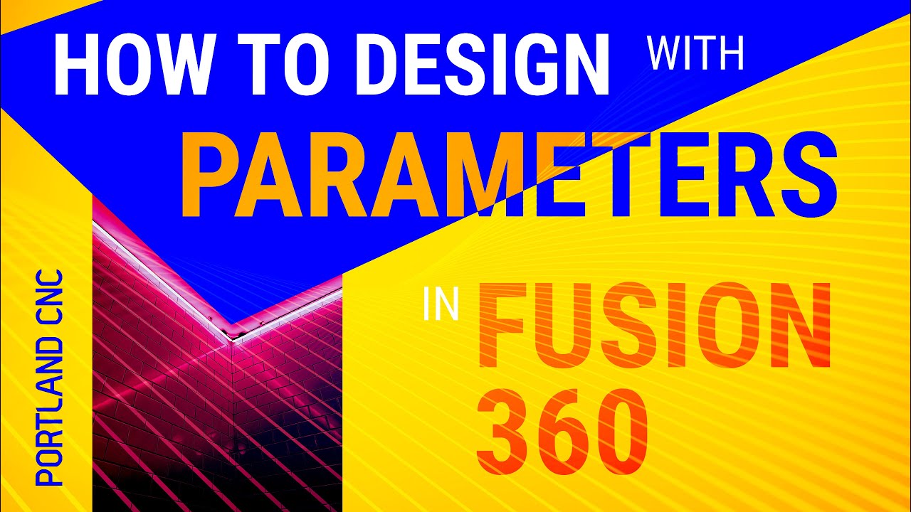 Learn Parameters in Fusion 360