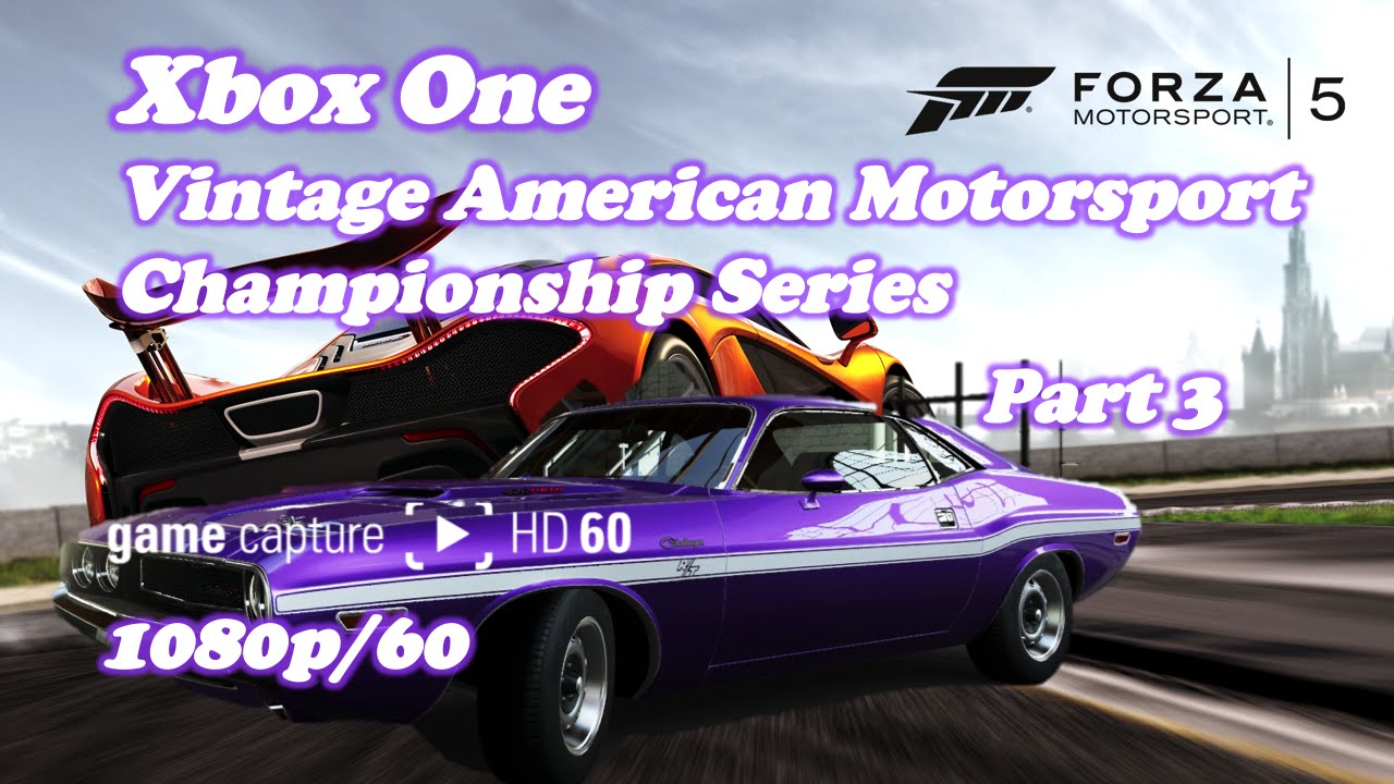 Forza 5 Gameplay - Vintage American Motorsport Series Part 3 - Xbox One Gameplay | 1080p/60