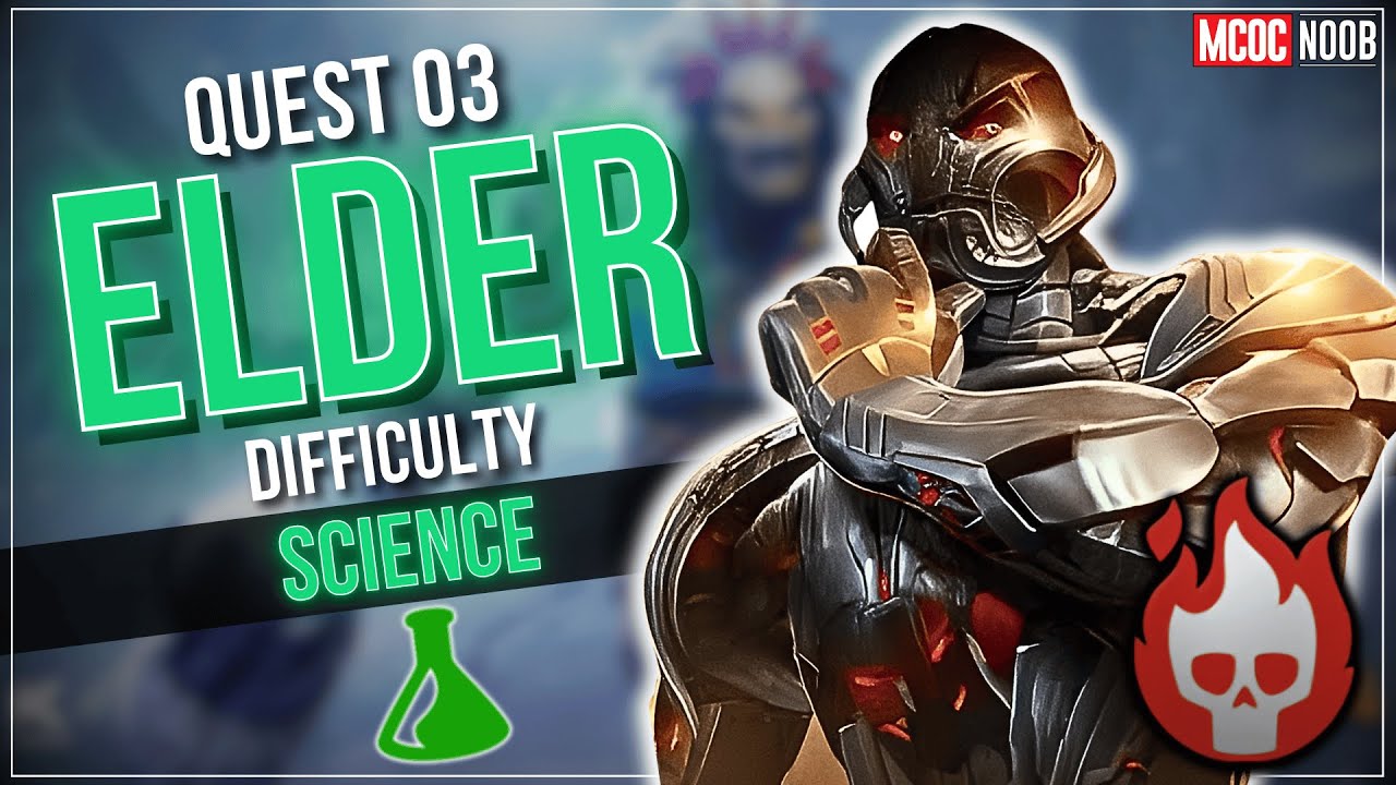 NEW Elder Difficulty - SCIENCE - Quest 3 | MCOC | Feb 2026