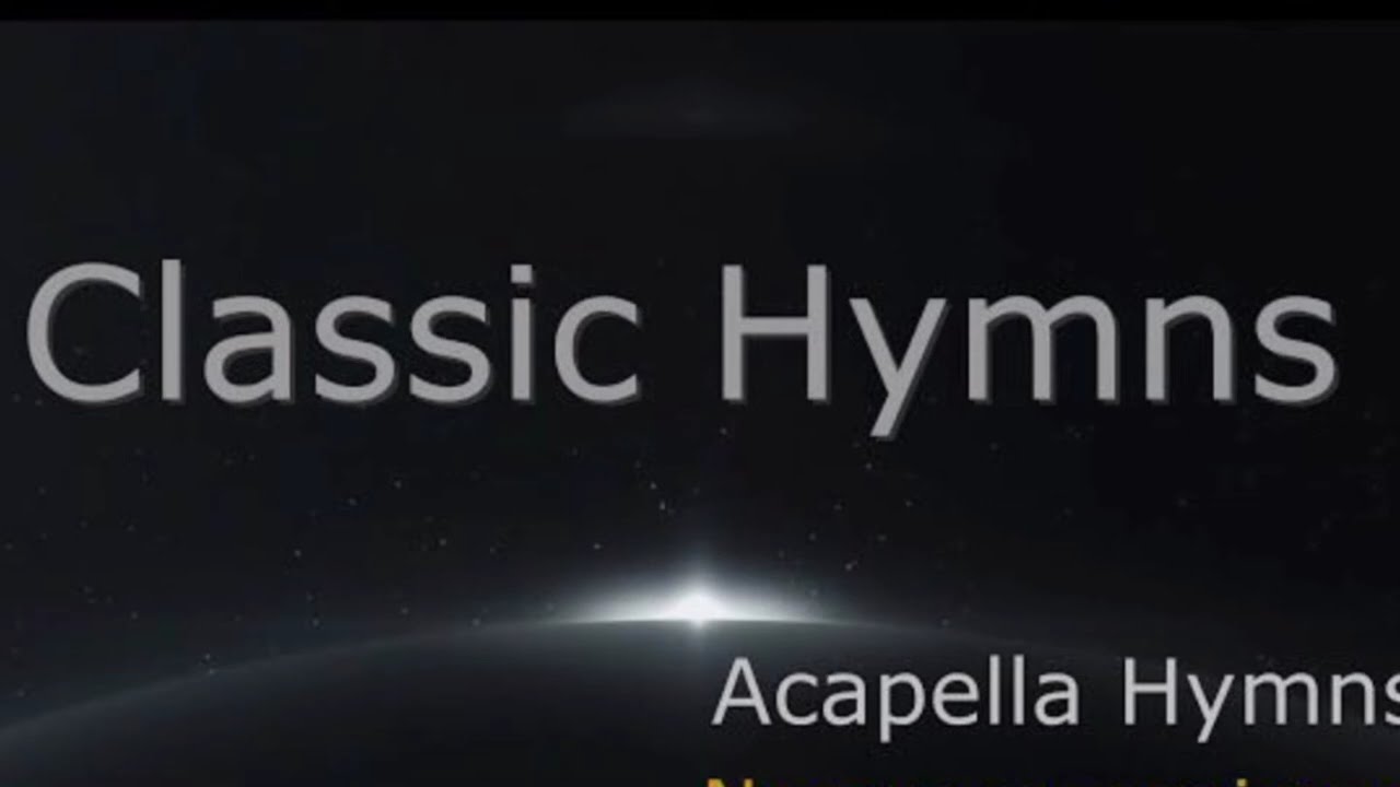 CLASSIC HYMNS ACAPELLA NO INSTRUMENT//AMBROSIO VERRA