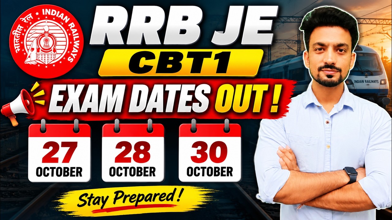 RRB JE CBT 1 Exam Dates OUT 🔥 | October 27, 28 & 30 | RRB JE 2026 Exam Date | Sandeep Jyani