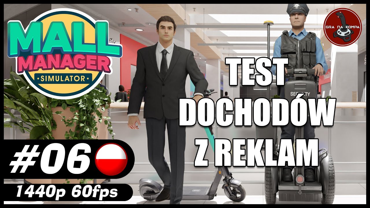 Test dochod&oacute;w z reklam || #6 || Mall Manager Simulator gameplay PL