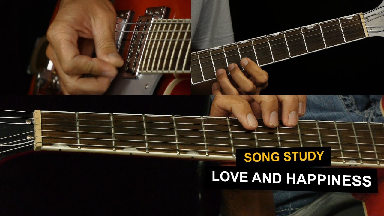 Love and Happiness by Al Green - Guitar Lesson