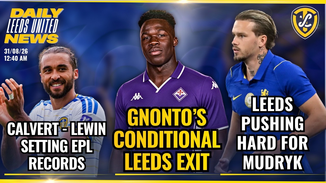 Gnonto's Conditional Move Confirmed, Mudryk Still Leeds Target & DCL Run | Leeds United Daily News