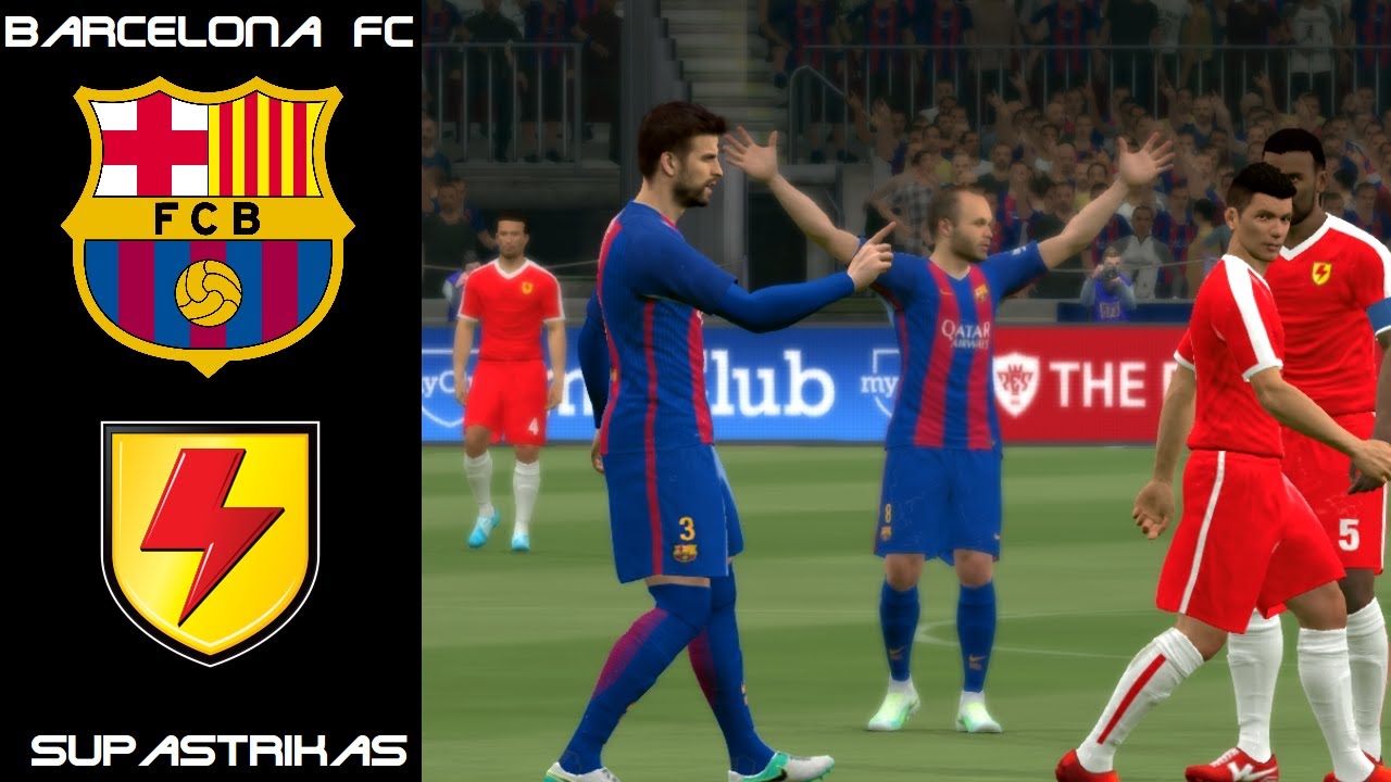SUPASTRIKAS VS BARCELONA FC | PRO EVOLUTION SOCCER 2017 (2019/20)