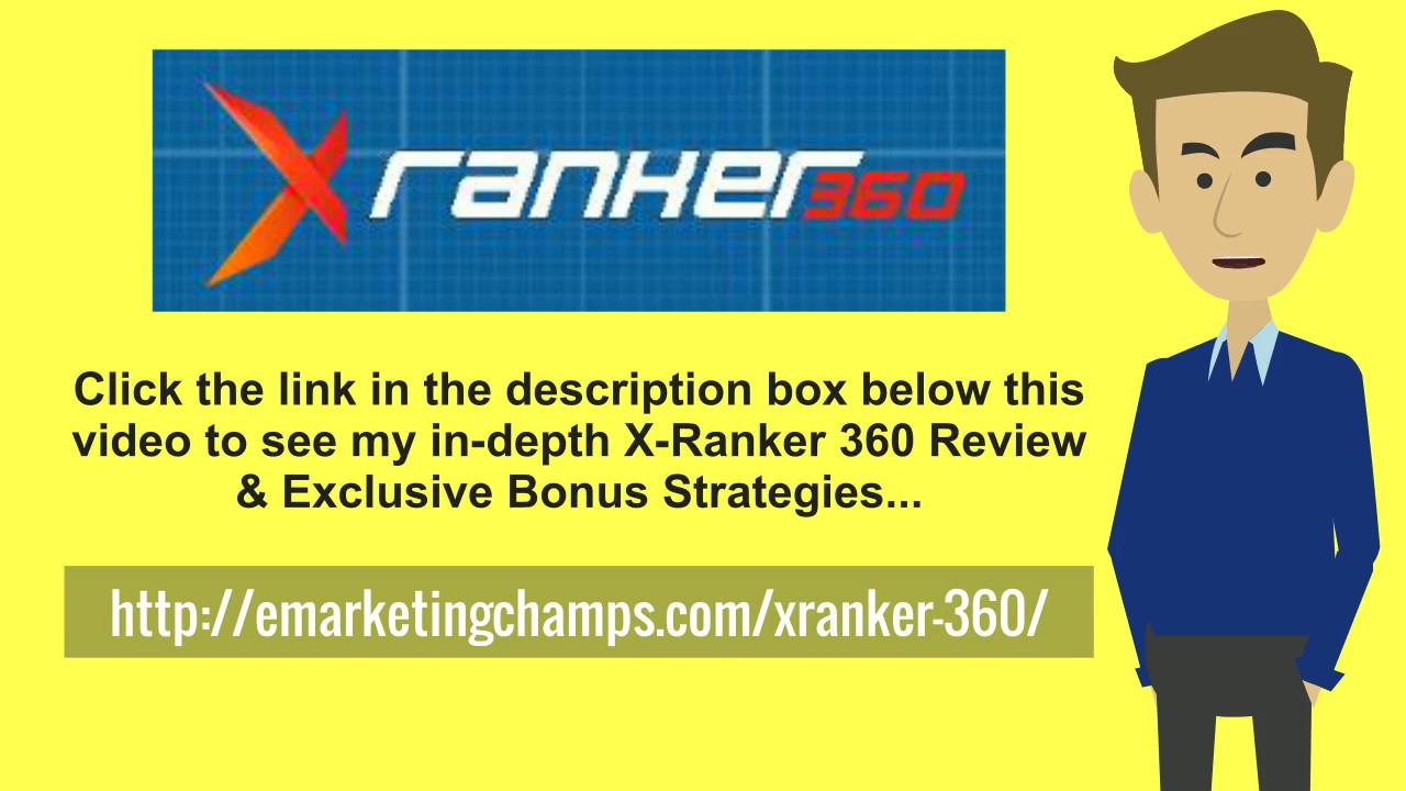 X Ranker 360 Review Honest Review & Bonus Strategies