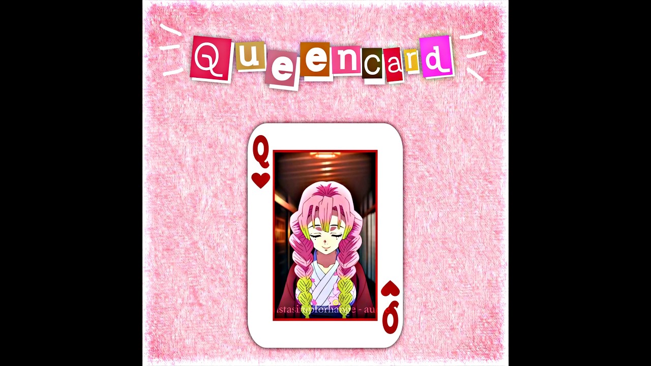 Queencard - Mitsuri Edit || KNY edit