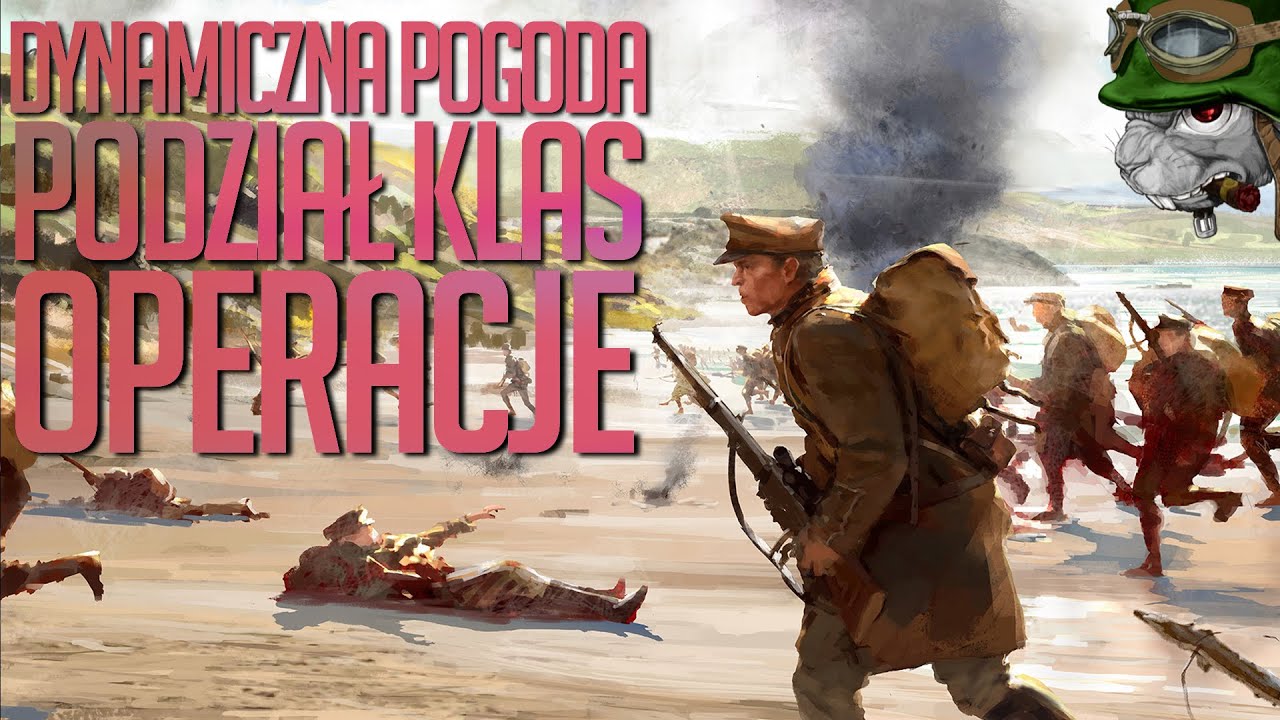 OPERACJE, PODZIAŁ KLAS, DYNAMICZNA POGODA w BATTLEFIELD 1 #EAPLAY