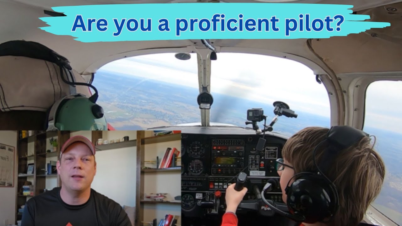 Are You A Proficient Pilot | When Was Your Peak Proficiency