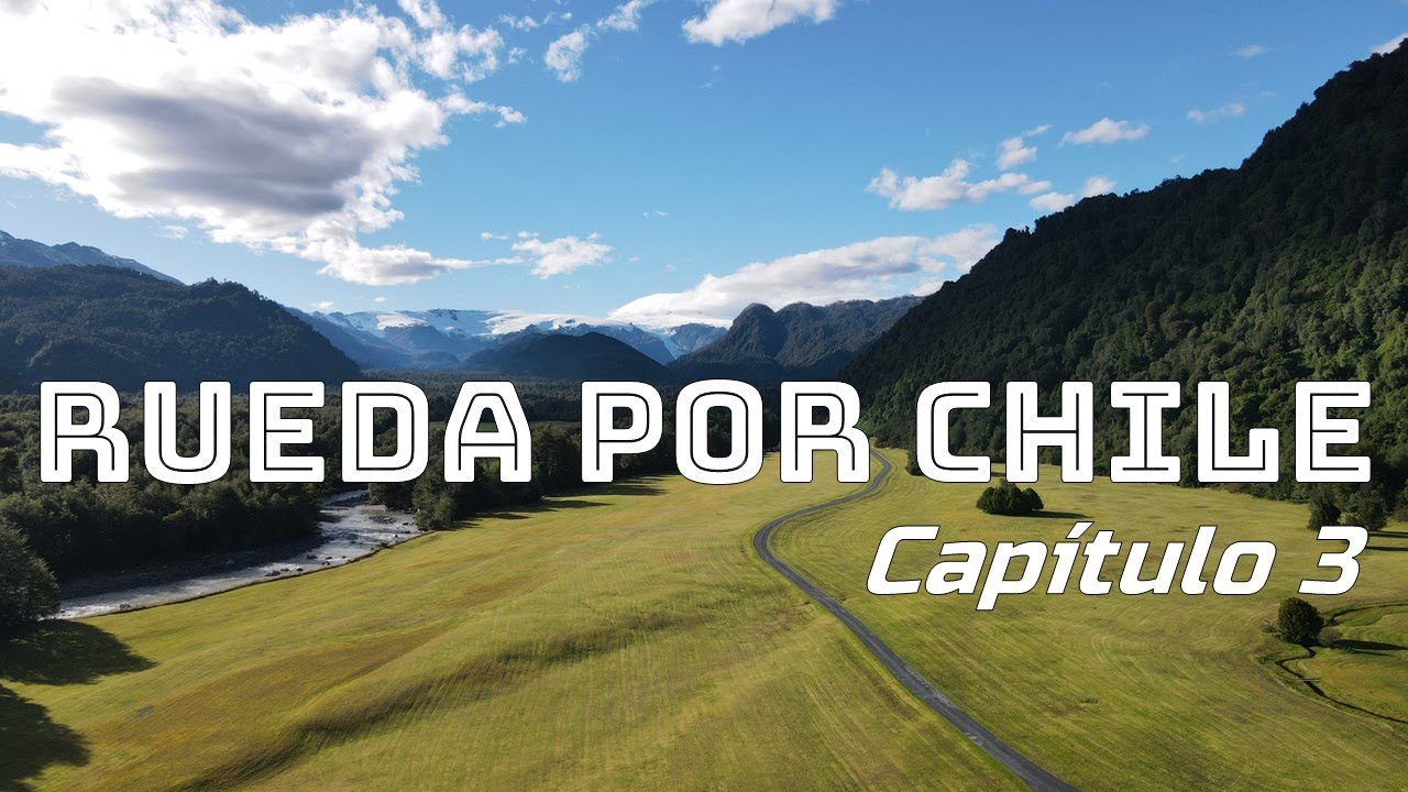 Capitulo 3: Carretera Austral, Volcán Chaiten, Chile 4K