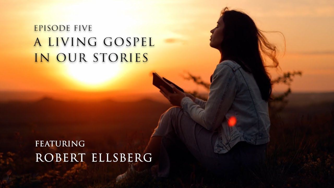 #5 A LIVING GOSPEL: READING GOD'S STORY IN HOLY LIVES | 