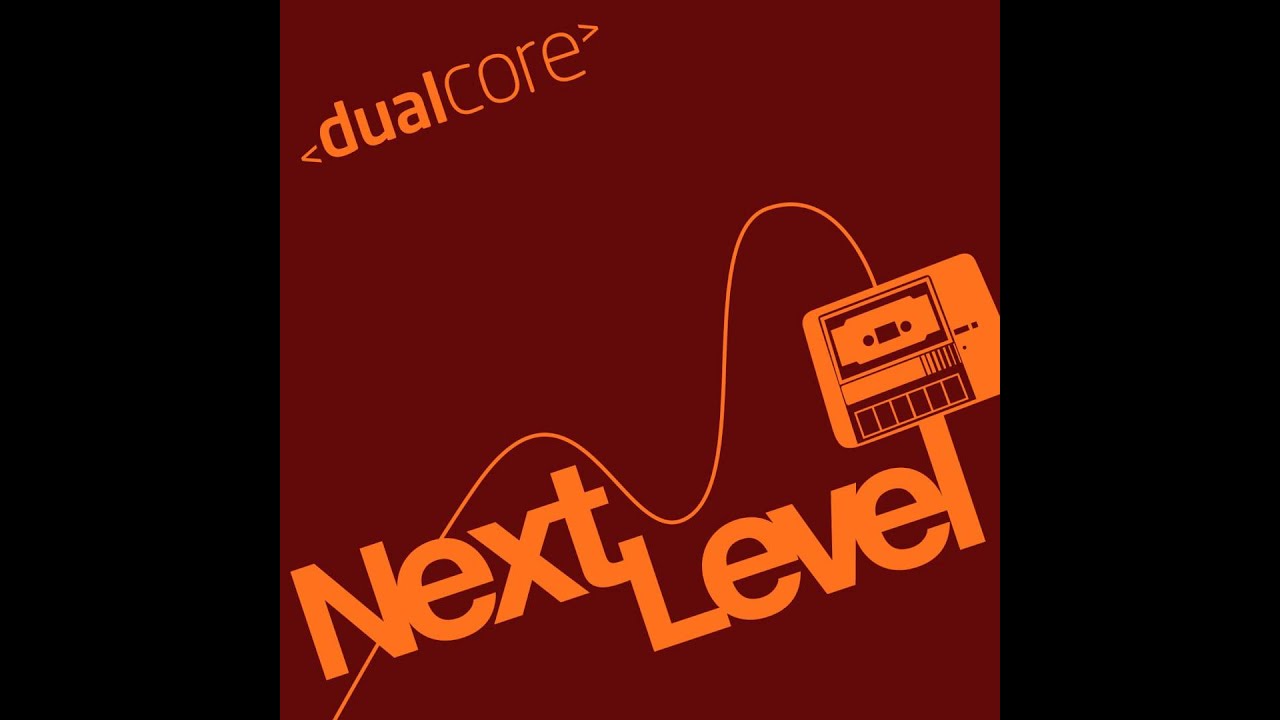 Dual Core - Life's Work
