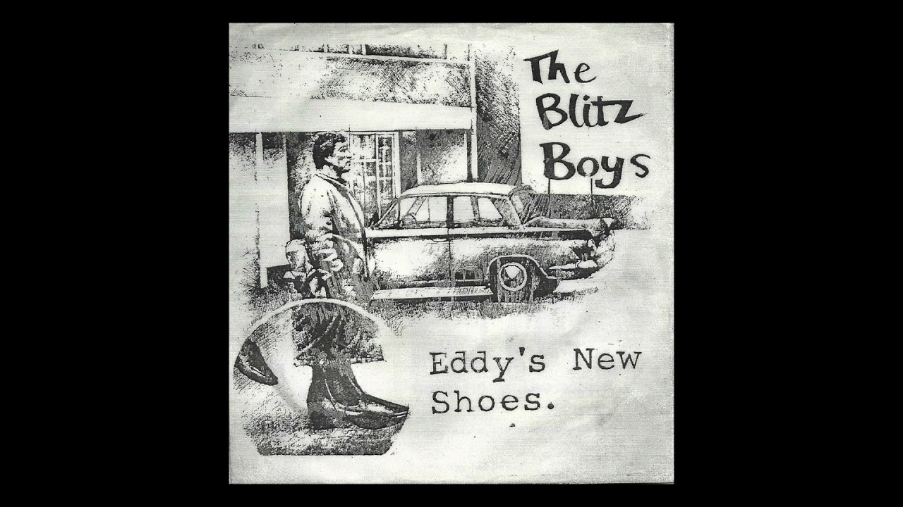 The Blitz Boys - Eddy's New Shoes (1980, Told You So Records, full EP)