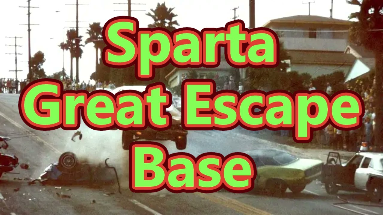 Sparta Great Escape Base