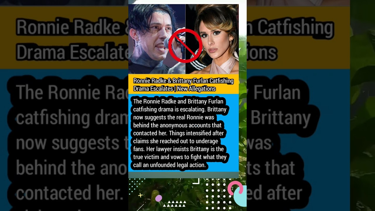 Ronnie Radke & Brittany Furlan Catfishing Drama Escalates | New Allegations