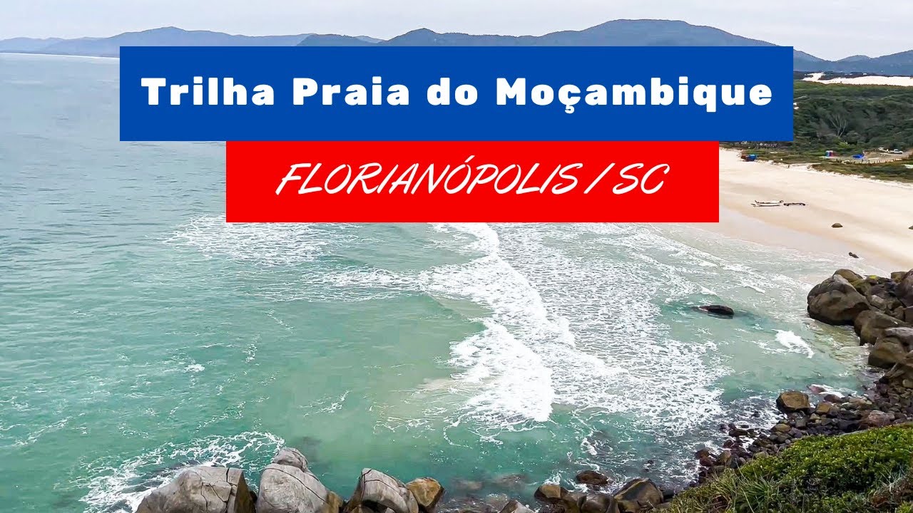 TRILHA DA PRAIA DO SANTINHO PARA A PRAIA DO MOÇAMBIQUE - FLORIANÓPOLIS / SC
