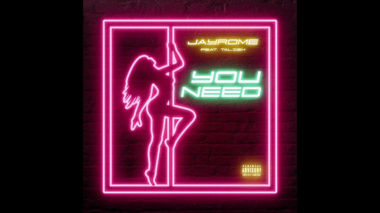 JayRome - You Need (feat. Tali2x) [Official Audio]