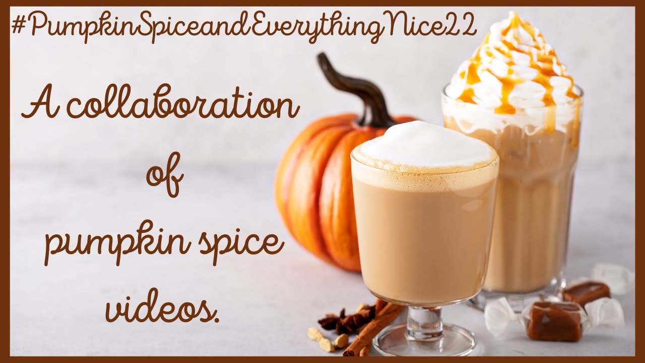 Come See What I Created for #PumpkinSpiceandEverythingNice22 Collab