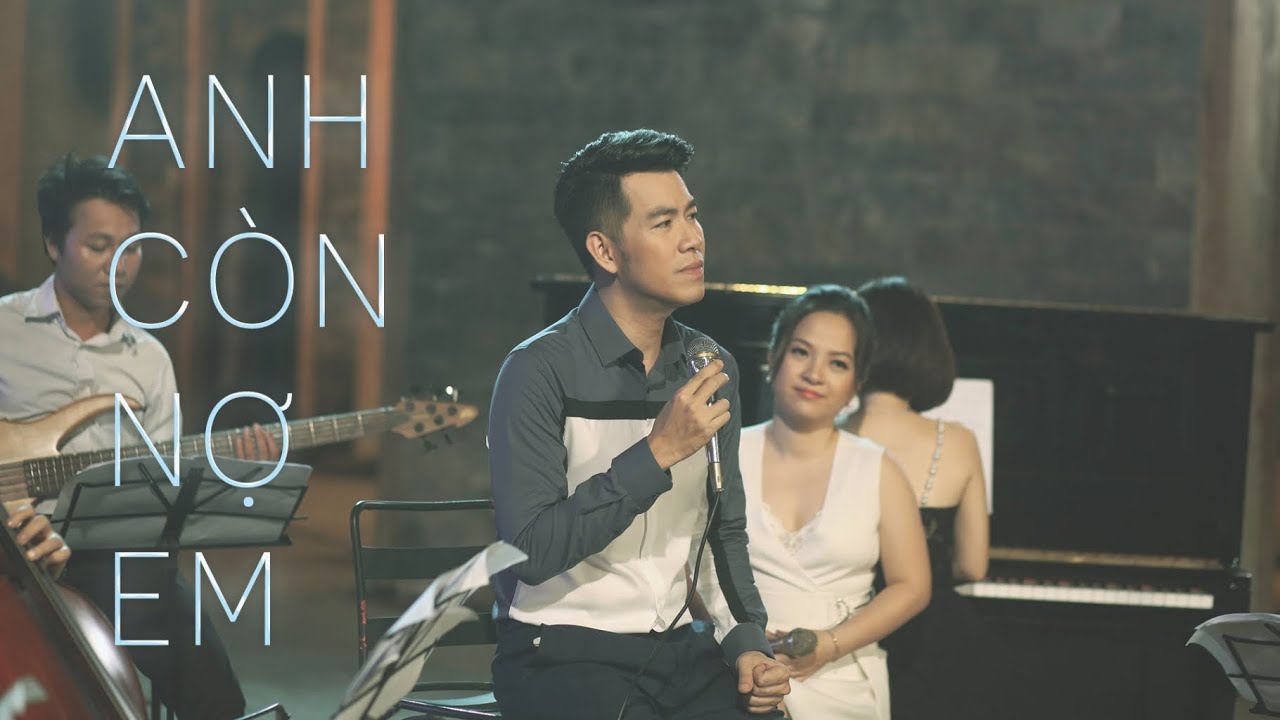 ANH CÒN NỢ EM - Hồ Trung Dũng - The Songbook 1 [Official Music Video]
