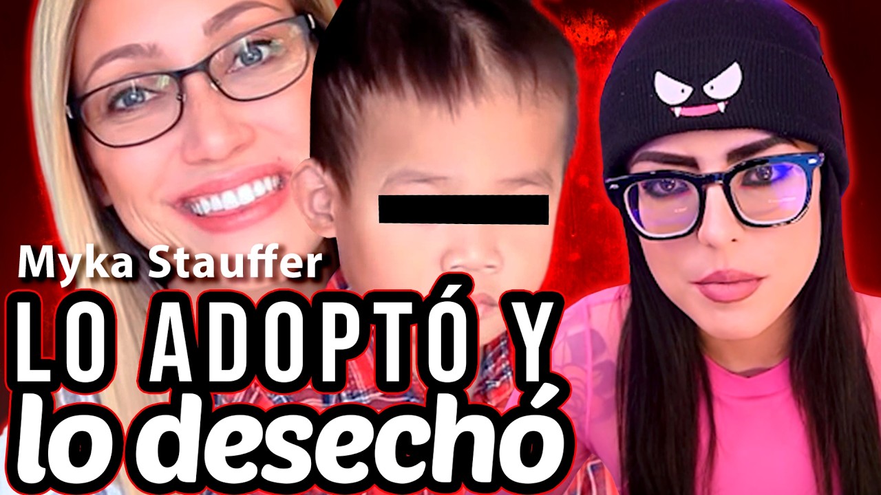 MYKA STAUFFER: La YOUTUBER que ADOPT&Oacute; y se DESHIZO de su BEB&Eacute;
