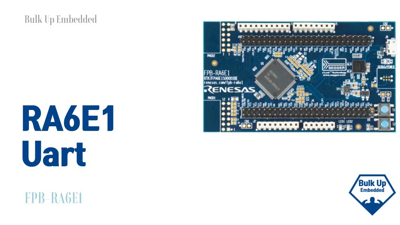 4. RA6E1 Uart