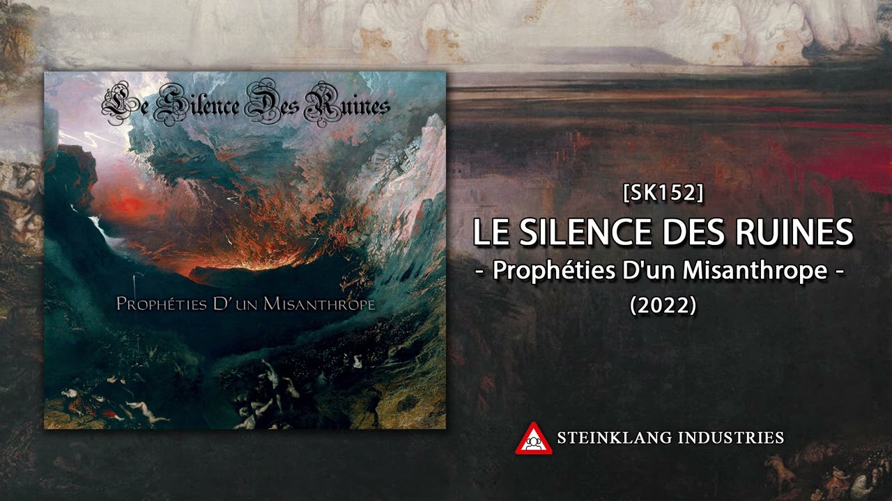LE SILENCE DES RUINES - Prophéties D'un Misanthrope (2022) full album (HQ)