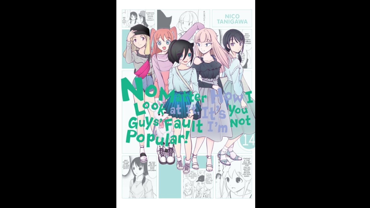 Just ok- Volume 14 - Watamote - No Matter How I Look at it (2019) Manga Thoughts and Review 