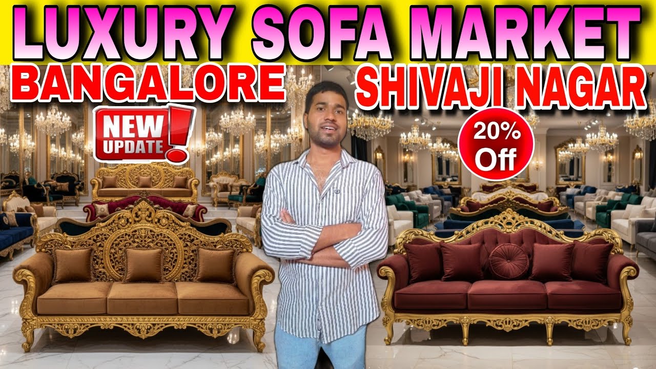 Luxury Sofa furniture market bangalore | Shivaji Nagar sofa,😲🔥 