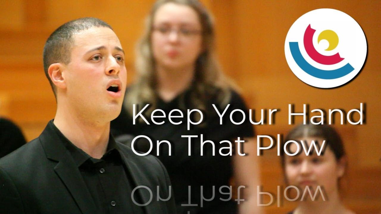 Keep Your Hand On That Plow - Arr. Alice Parker | Cape Town Youth Choir