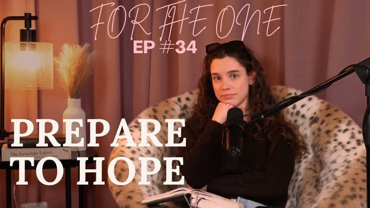 Prepare to Hope