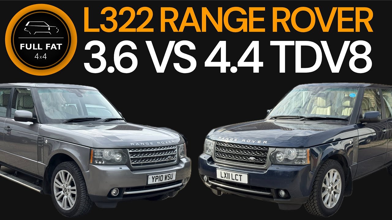 Land Rover Range Rover L322: The ultimate 3.6TDV8 VS 4.4TDV8 guide.