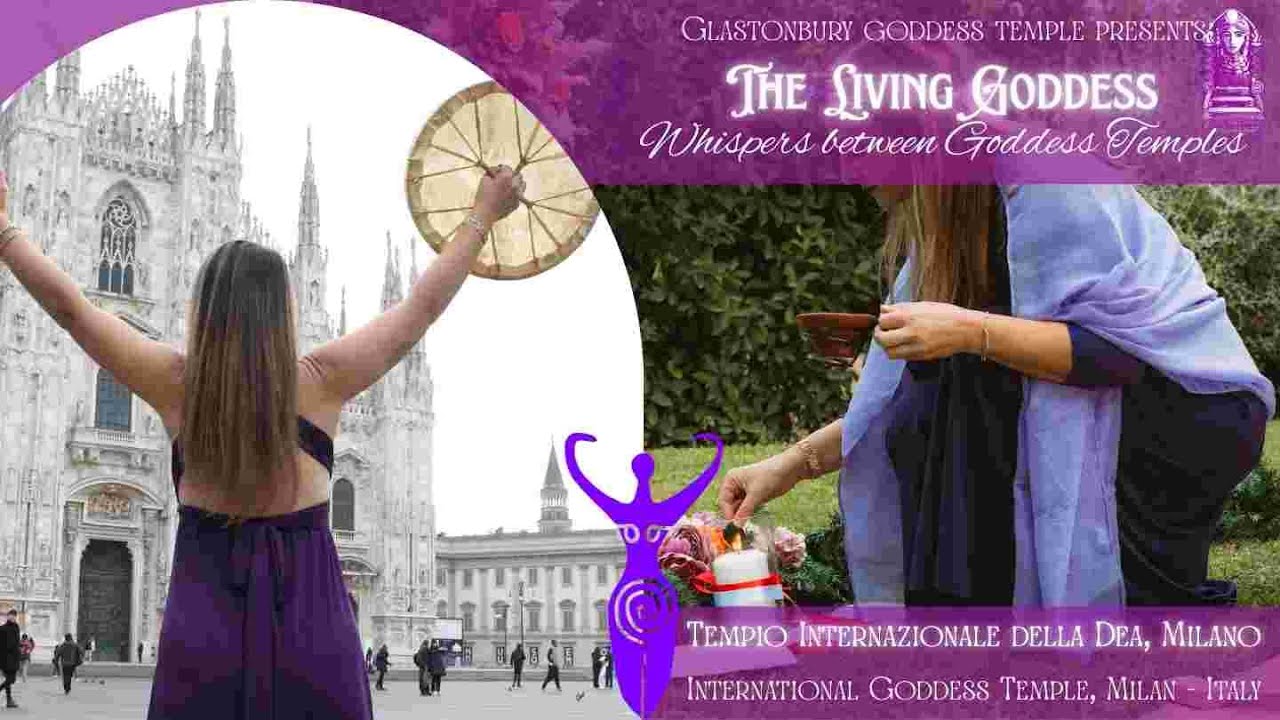 The Living Goddess 2: International Goddess Temple of Milan