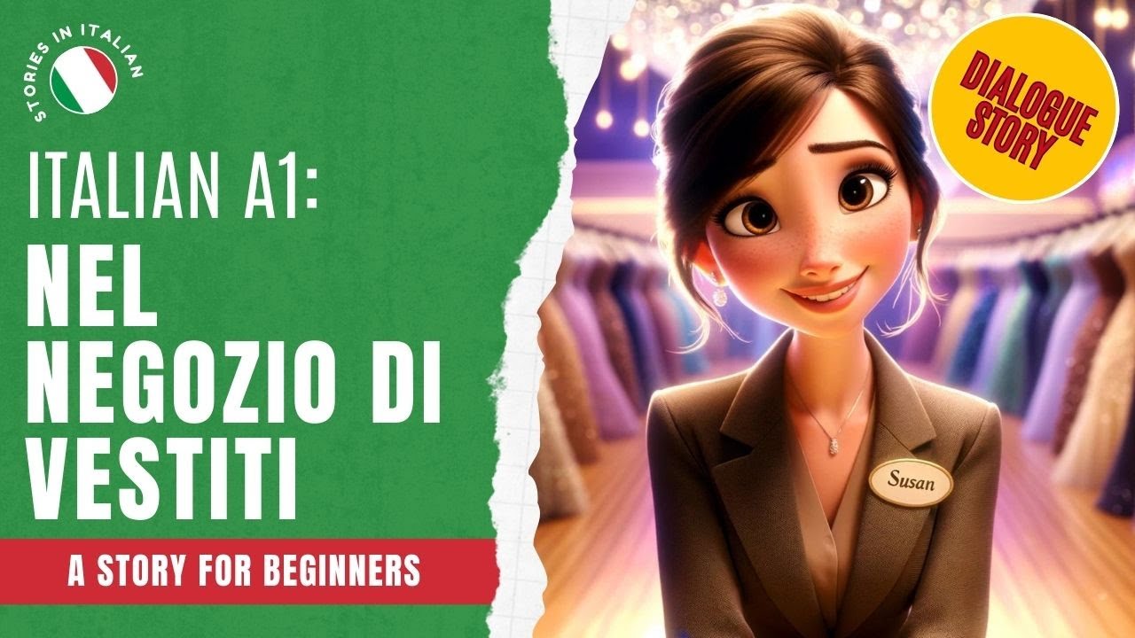 Learn How to Buy Clothes in Italian with this Dialogue Exercise (Elementary Level A1)