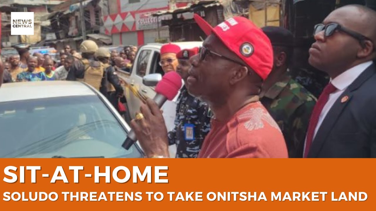 Soludo Threatens to Revoke Onitsha Main Market Land Over Sit-At-Home
