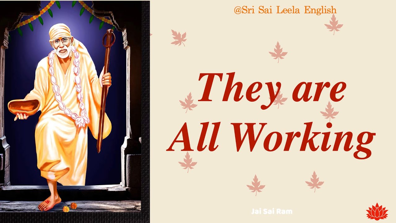 Sai Baba Message |  They are All Working  l #saibabamessage #saibaba