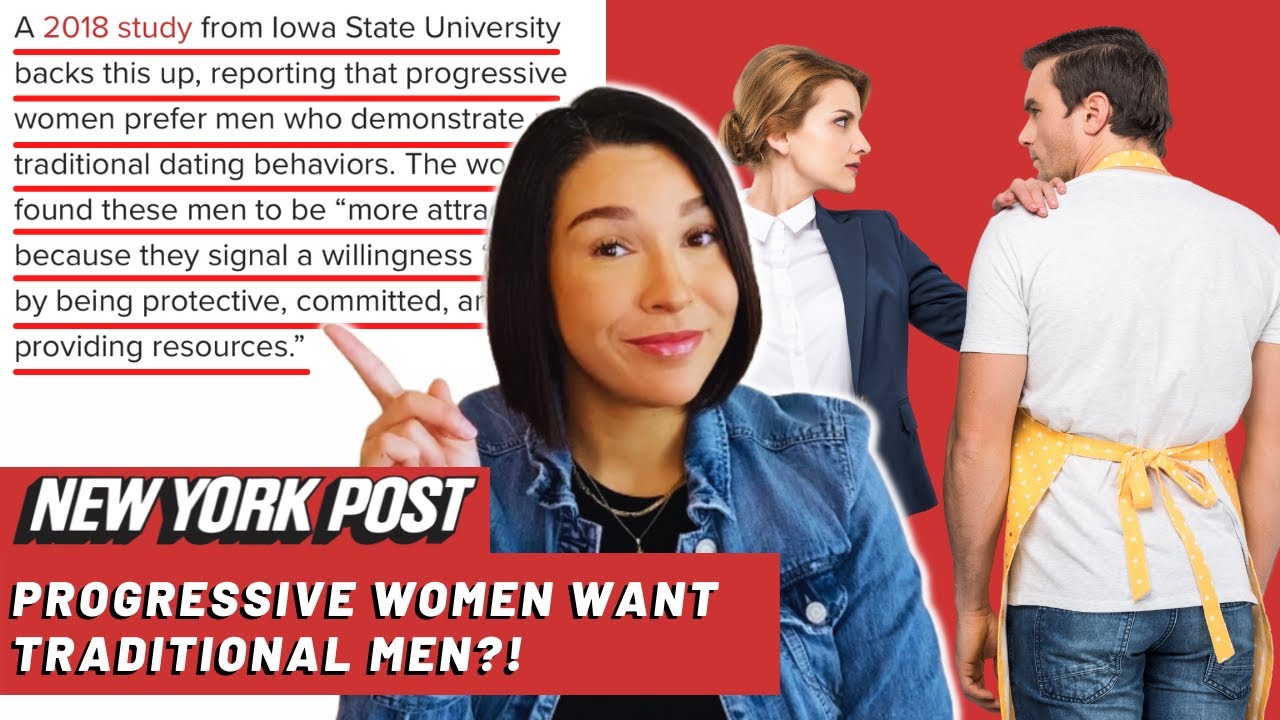 New York Post Suggests that Progressive Women WANT Traditional Men!? | Dating Advice for Men