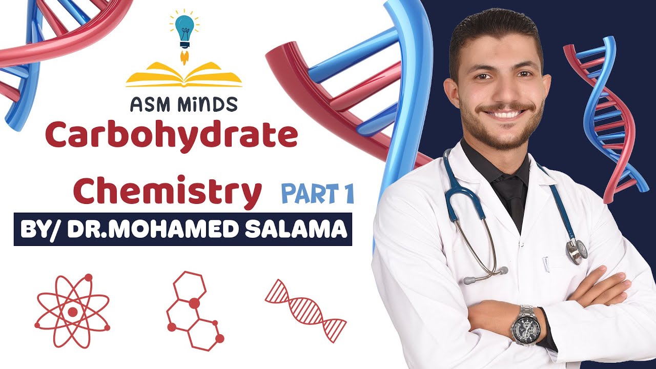 1-Biochemistry- Carbohydrate Chemistry Part (1) - Dr.Mohamed Salama